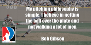 Bob Gibson Quote